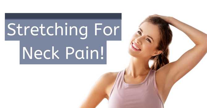 Stretching For Neck Pain